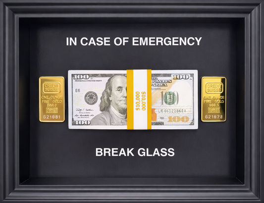 SASHIRY - In case of emergency, Break Glass for Gold & Dollars